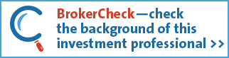 BrokerCheck – check the background of this investment professional